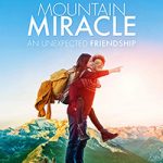 Mountain Miracle review